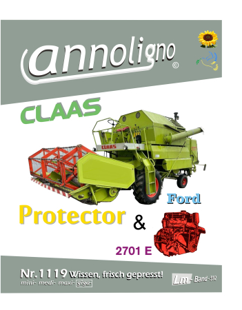 Claas Mähdrescher Protector (der SENATOR-Klasse) & Ford 4 Zyl. 2701 E Bild- Bedienungsanleitung & Bild-Ersatzteilliste & Explosionszeichnungen - annoligno 1119